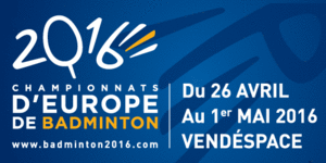 Championnat d'Europe Badminton en Vendée